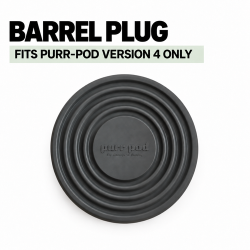 Purr-Pod Barrel Plug — Versions 4